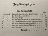 Um Hermannstadt. Erzählung aus dem Rumänenfeldzug 1916 und Freunde. Erzählunge aus den Vogesen