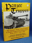 Panzertruppen, Band 2. The Complete Guide to the Creation & Combat Employment of Germany’s Tank Force • 1943-1945/Formations • Organizations • Tactics Combat Reports • Unit Strengths • Statistics