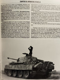 Panzertruppen, Band 2. The Complete Guide to the Creation & Combat Employment of Germany’s Tank Force • 1943-1945/Formations • Organizations • Tactics Combat Reports • Unit Strengths • Statistics