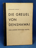 Die Greuel von Denshawai und andere britische Greuel.