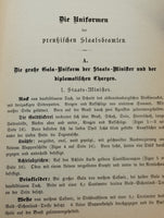 Die Deutschen Reichs- und Königl. Preuss. Staats- und Hofbeamten-Uniformen um 1900.