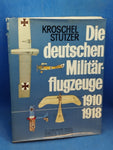 Die deutschen Militärflugzeuge 1910-1918