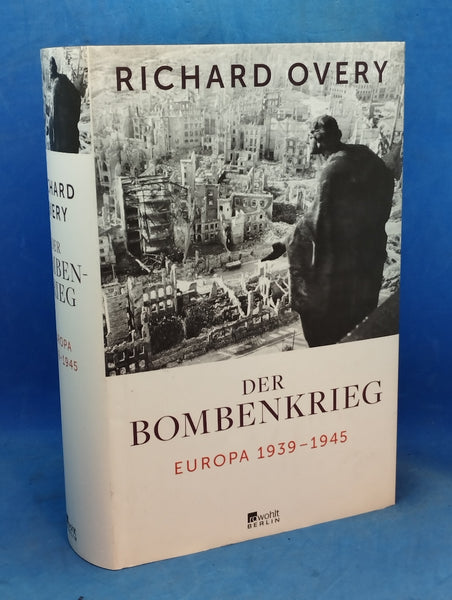 Der Bombenkrieg Europa 1939-1945