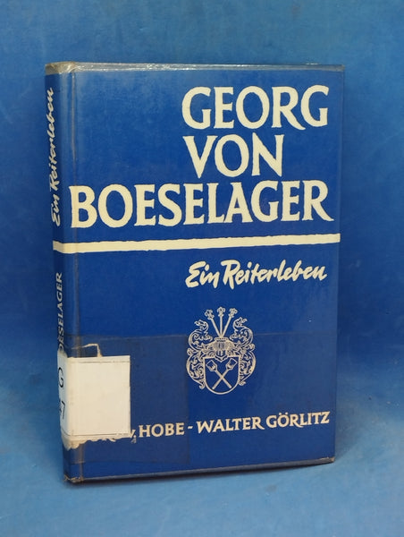 Georg von Boeselager - Ein Reiterleben