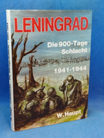 Leningrad. Die 900-Tage-Schlacht 1941-1944