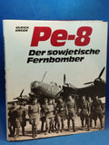 Pe-8. Der sowjetische Fernbomber.