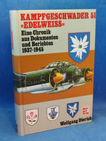 Kampfgeschwader 51 "Edelweiß". Eine Chronik aus Dokumenten und Berichten 1937-1945.