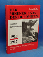 Minenkrieg in den Dolomiten: Kleiner Lagazoui. Schreckenstein