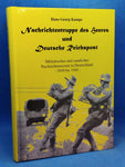 Nachrichtentruppe des Heeres und Deutsche Reichspost. Militärisches und staatliches Nachrichtenwesen in Deutschland - 1830 bis 1945