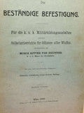 Die beständige Befestigung. Für die k.u.k. Militärbildungsanstalten und zum Selbstunterrichte für Offiziere aller Waffen
