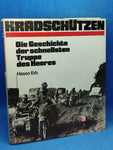 Kradschützen: Die Geschichte der schnellsten Truppe des Heeres