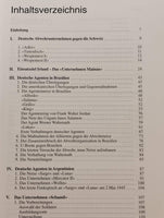 Tief im Hinterland des Gegners. Ausgewählte Unternehmen deutscher Geheimdienste im Zweiten Weltkrieg.