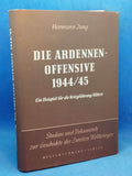 Die Ardennen-Offensive 1944/45. Ein Beispiel für die Kriegführung Hitlers.