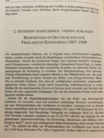 Kesselrings letzte Schlacht: Kriegsverbrecherprozesse, Vergangenheitspolitik und Wiederbewaffnung: Der Fall Kesselrings