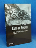 Krieg im Norden: Die Kämpfe in Norwegen 1940