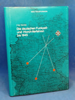 Die deutschen Funkpeil- und -Horch-Verfahren bis 1945.