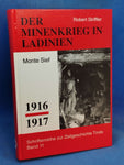 Minenkrieg in Ladinien: Monte Sief 1916-1917