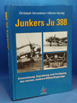 Junkers Ju 388 Entwicklung, Erprobung und Fertigung des letzten Junkers-Höhenflugzeugs