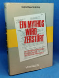 Ein Mythos wird zerstört. Der Spanische Bürgerkrieg, Guernica und die antideutsche Propaganda.