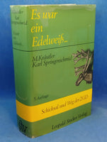 Es war ein Edelweiß. Schicksal und Weg der zweiten Gebirgsdivision. Ein Gedenkbuch.
