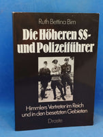 Die höheren SS- und Polizeiführer. Himmlers Vertreter im Reich und in den besetzten Gebieten.