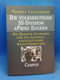 The ethnic German SS Division Prinz Eugen: The Banat Swabians and the National Socialist War Crimes