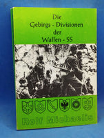 The mountain divisions of the Waffen SS.