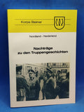 Nachträge zu den Truppengeschichten Nordland-Nederland. Vergriffenes Exemplar!