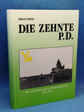 Die ZEHNTE P.D. Die Geschichte der 10. Panzerdivision ( 10. Panzer-Division ) 1939 - 1943