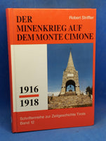 Der Minenkrieg auf dem Monte Cimone 1916-1918