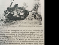 Von der Invasion bis zur Kapitulation. Normandie - Ardennenschlacht. Die dramatische Verteidigung deutscher Dörfer und Städte 1944/45 und vierzig Jahre danach