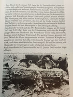 Von der Invasion bis zur Kapitulation. Normandie - Ardennenschlacht. Die dramatische Verteidigung deutscher Dörfer und Städte 1944/45 und vierzig Jahre danach