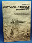 DORTMUND - KAUKASUS UND ZURÜCK - das Buch der Flakabteilung I./4