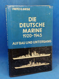 Die Deutsche Marine 1920-1945 : Aufbau und Untergang