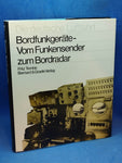 Bordfunkgeräte - Vom Funkensender zum Bordradar