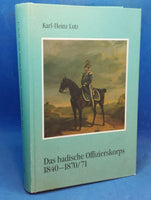 Das badische Offizierskorps 1840-1870/71.