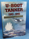 U- Boot- Tanker 1941 - 1945.