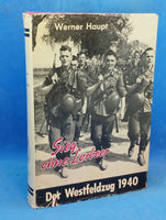 Sieg ohne Lorbeer. Der Westfeldzug 1940.