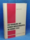 Die Räumung des Kuban-Brückenkopfes im Herbst 1943