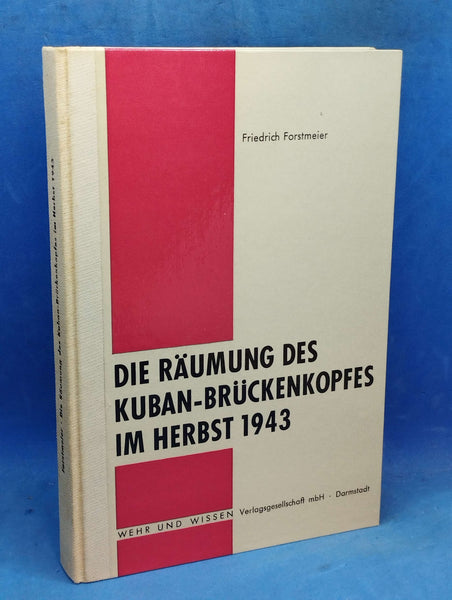 Die Räumung des Kuban-Brückenkopfes im Herbst 1943