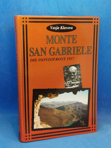 Monte San Gabriele: Die Isonzofront 1917