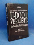 Die deutschen und österreichischen U-Boot-Verluste in beiden Weltkriegen