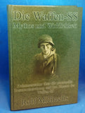 Die Waffen-SS: Mythos und Wirklichkeit: Dokumentation über die personelle Zusammensetzung und dem Einsatz der Waffen-SS