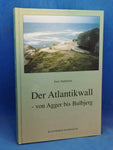 Der Atlantikwall - von Agger bis Bulbjerg