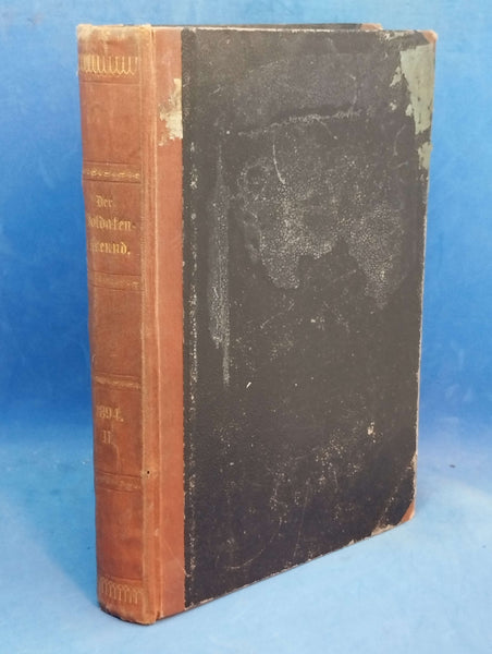 Der Soldaten-Freund. Illustrierte Zeitschrift für faßliche Belehrung und Unterhaltung des deutschen Soldaten. 2.Halbband Januar-Juli 1894. Mit vielen militärischen Aufsätzen über das deutsche+ausländische Heer und Flotte,Uniformierungensfragen