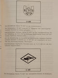 Die Truppenkennzeichen der Verbände und Einheiten der deutschen Wehrmacht und Waffen- SS und ihre Einsätze im Zweiten Weltkrieg 1939 - 1945. Band 2: Kriegsmarine, Luftwaffe, Waffen SS.