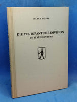 Die Geschichte der 278. Infanterie Division in Italien 1944 / 45.