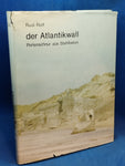 Der Atlantikwall. Perlenschnur aus Stahlbeton