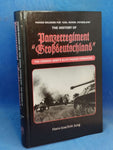 Panzer Soldiers for God, Honour, Fatherland: The History of Panzerregiment "Grossdeutschland"