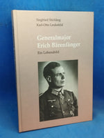 Generalmajor Erich Bärenfänger: Ein Lebensbild